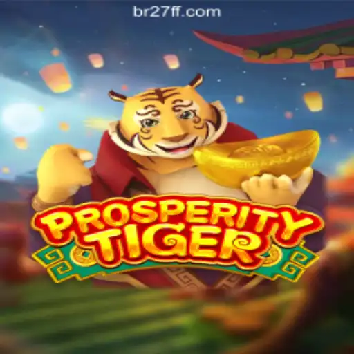 Exploring ProsperityTiger: The Ultimate Gaming Experience on 27FF.COM